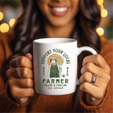 Support Your Local Farmer Cannabis Coffee Mug