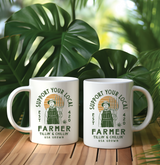 Support Your Local Farmer Cannabis Coffee Mug