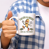 Tacos and Weed Cannabis Coffee Mug