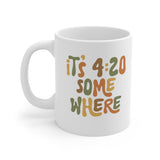 It’s 4:20 Somewhere Coffee Mug